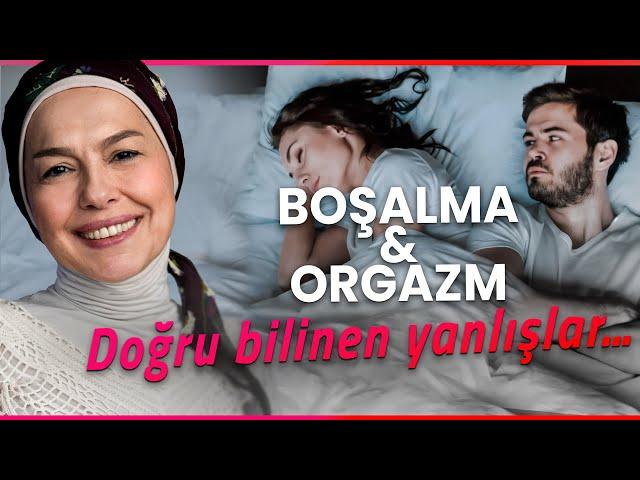 Boşalmak ve Orgazm Aynı Şey Değildir! 7 Fark