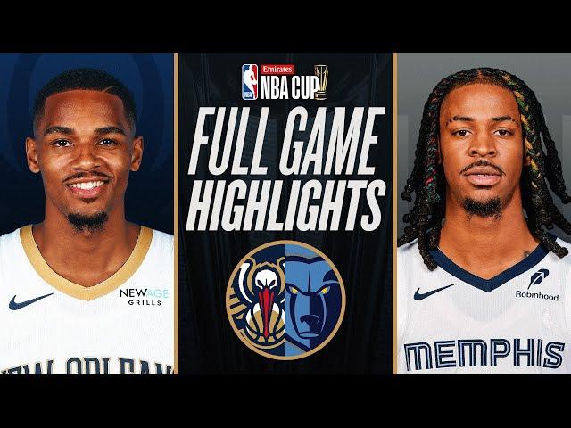 PELICANS at GRIZZLIES | EMIRATES NBA CUP  | FULL GAME HIGHLIGHTS | November 29, 2024