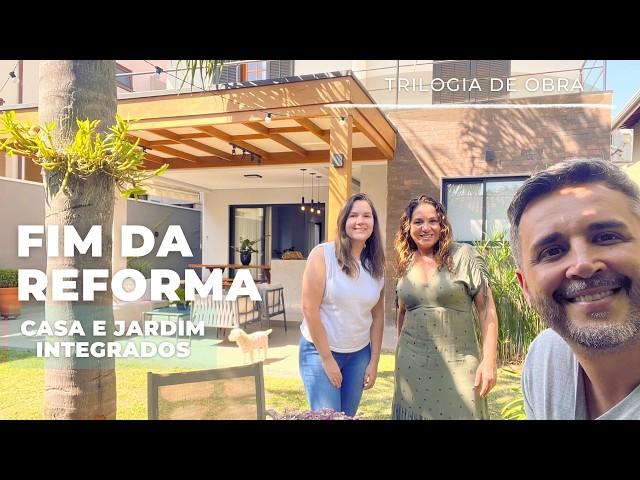 FIM DA REFORMA. CASA ABERTA PRO JARDIM COM TODOS OS AMBIENTES INTEGRADOS. #reforma