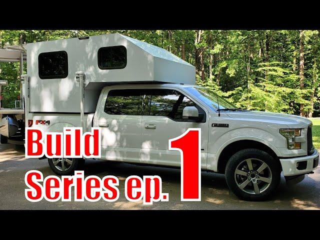 TRUCK CAMPER BUILD  SERIES ep.1 (Homemade Truck Bed Camper )