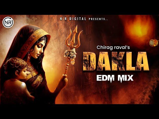 Dakla EDM Mix - Chirag Raval - AK Raval - Rohit Thakor - Chotile Dakla Vagya - 2024