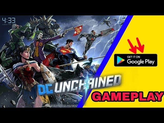 DC UNCHAINED GAMEPLAY OUT NOW ON PLAYSTORE || TECH WIDFRNDZ