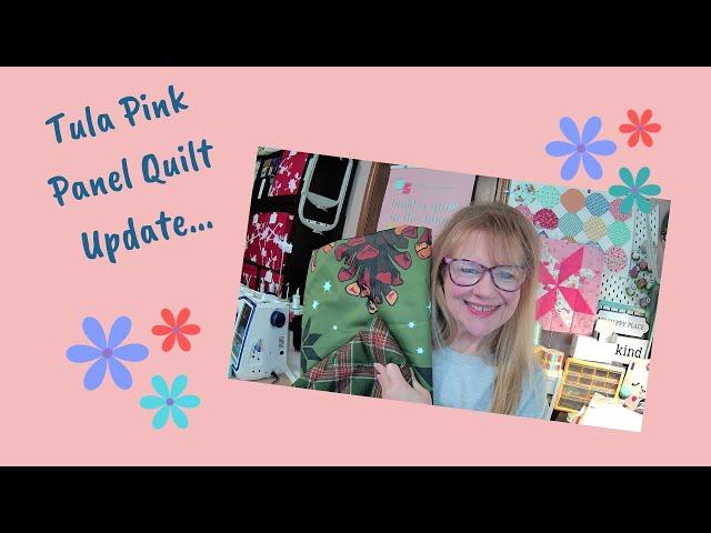 Tula Pink Panel Quilt Update