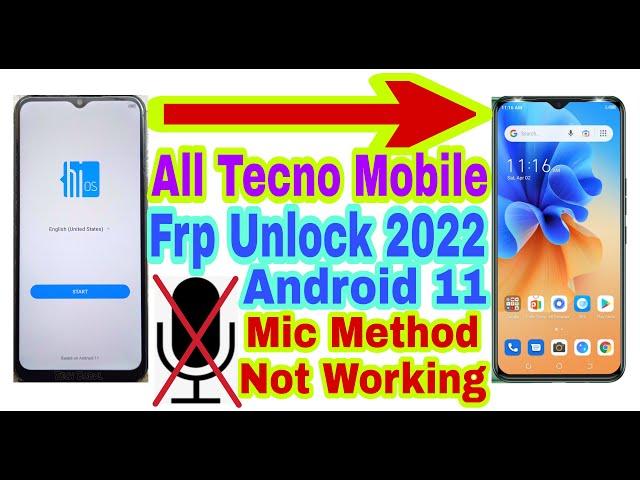 All Tecno Android 11 Mic Method Not Working/Frp Bypass Without Pc 2022 | Reset Frp Lock 100% Working