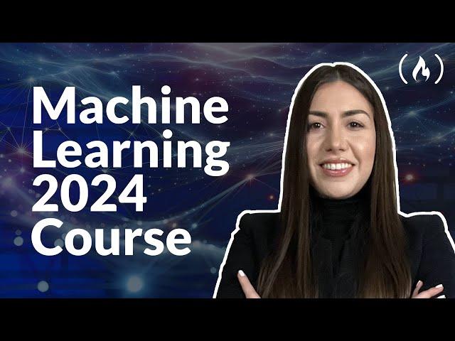 Machine Learning in 2024 – Beginner's Course