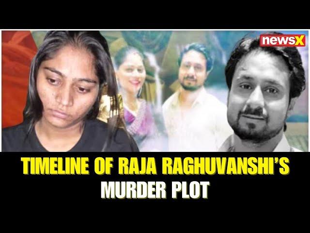 Meghalaya Murder Plot: Full Timeline of Raja Raghuvanshi Case and Police Investigation