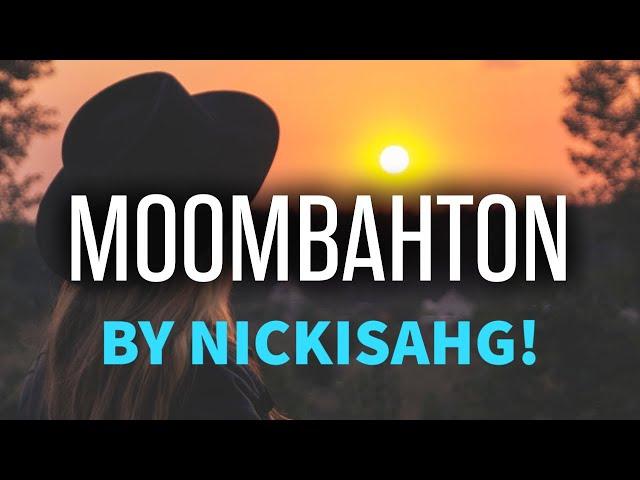 Moombathon mix 2020! By NickIsAhG!