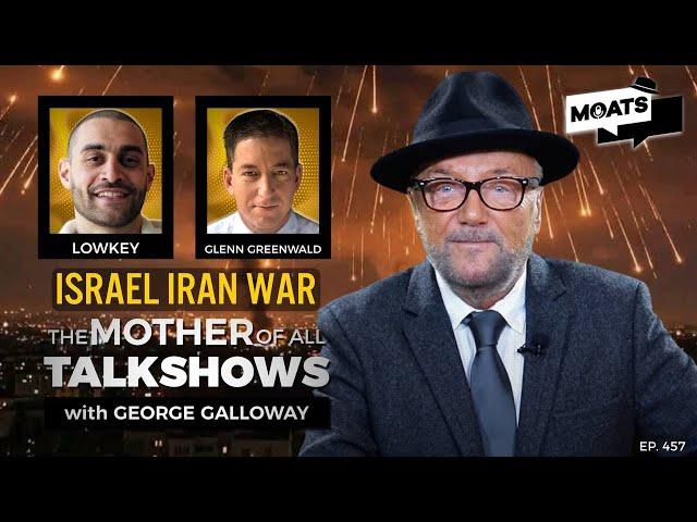 LIVE: Iran–Israel STRIKES – Who’s Winning? |  Glenn Greenwald & Lowkey ON MOATS