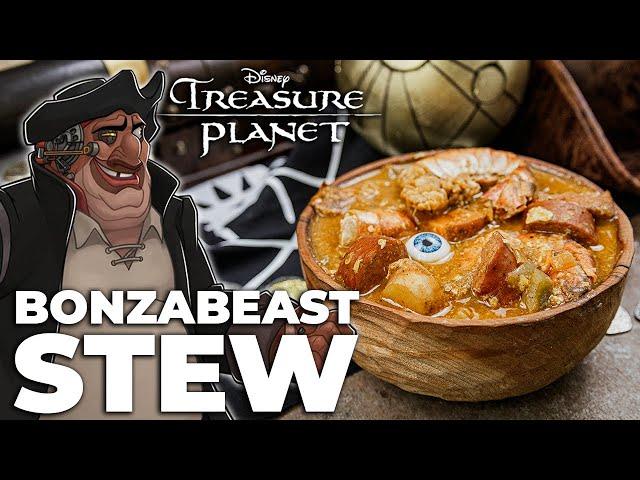 Making BONZABEAST STEW From Treasure Planet