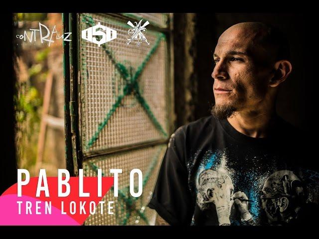 TREN LOKOTE // PABLITO // VIDEO OFICIAL