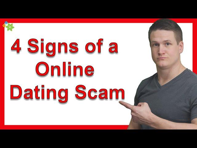 4 Signs of a Online Dating Scam