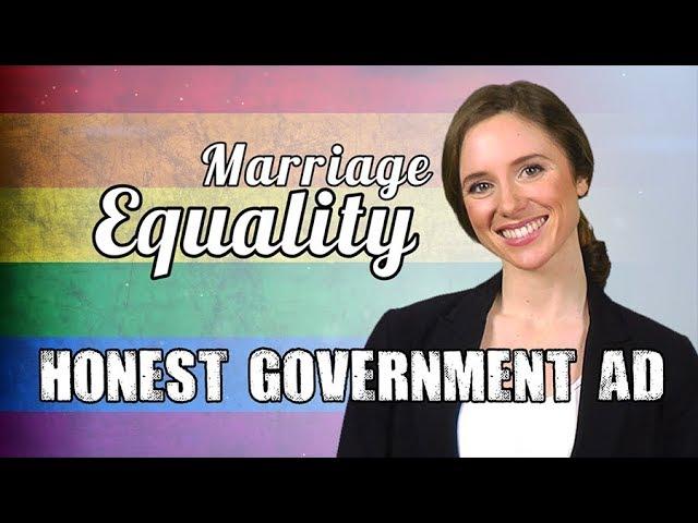 Honest Government Ad | Marriage Equality ️‍