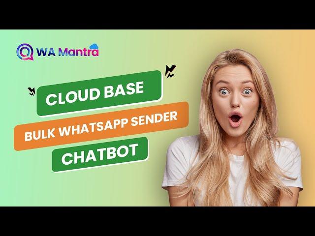 Letest Cloud Base WhatsApp Marketing Software | Chatbot