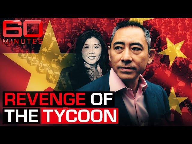 The Chinese business tycoon revealing the secrets of Beijing's elite | 60 Minutes Australia