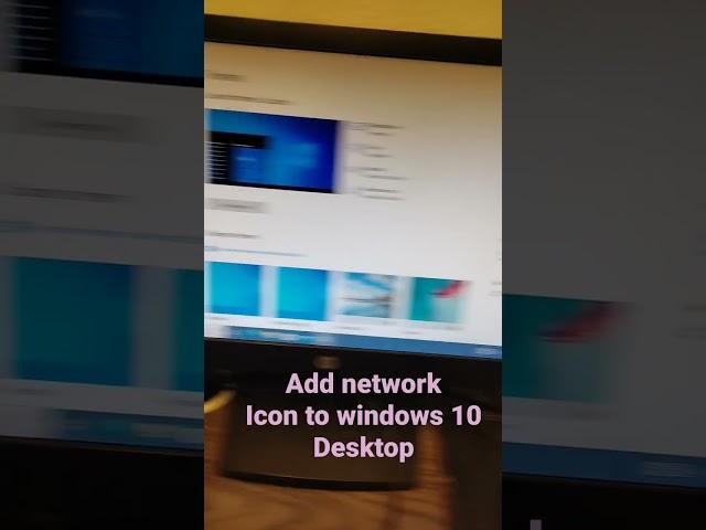 How to Add Network Icon to windows 10 Desktop