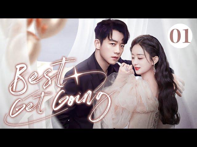 【ENG SUB】Rich young master has a crush on poor girl | Best Get Going 01 (Zhao LiYing, Zheng Kai)