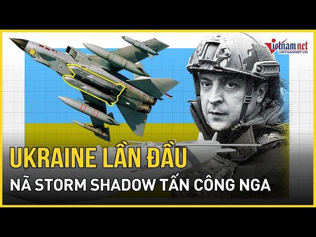 Ukraine "lần đầu nã tên lửa Storm Shadow vào Nga", gây hàng loạt vụ nổ lớn | Báo VietNamNet