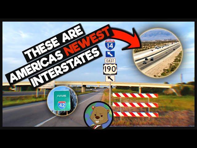 Why America's NEWEST Interstates Exist