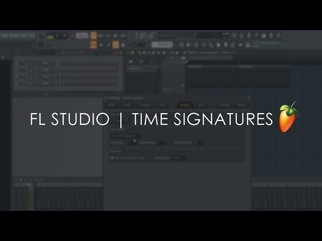 FL STUDIO 20 | Time Signature Changes