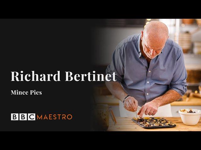 Richard Bertinet's exclusive mince pie recipe - BBC Maestro