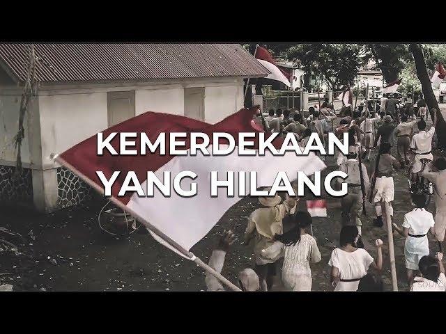 FILM PENDEK - KEMERDEKAAN YANG HILANG (HUT RI KE-73)