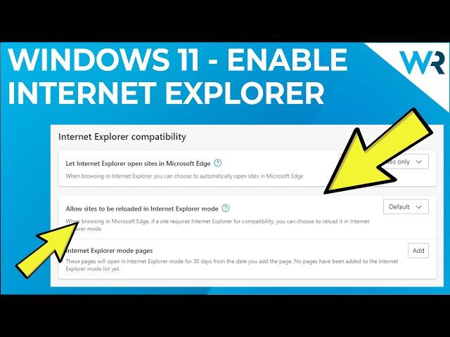 Enable Internet Explorer on Windows 11 - Compatibility Mode [2024]