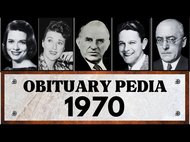 Famous Celebrities and People We've Lost in 1970 - Obituary in 1970 - EP3