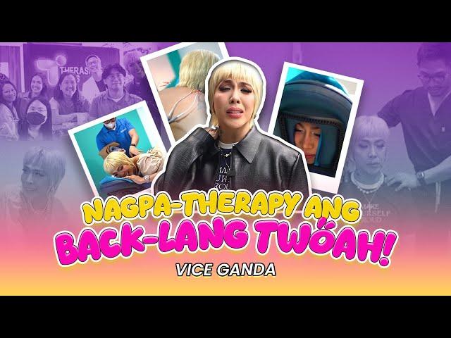 NAGPA-THERAPY ANG BACK-LANG TWOAH | VICE GANDA