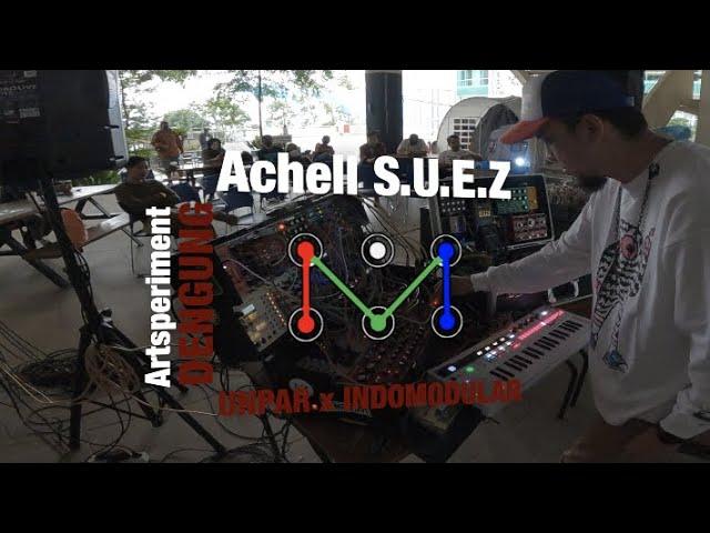 ACHELL SUEZ - LIVE at Artsperiment : Dengung - UNPAR - 2022