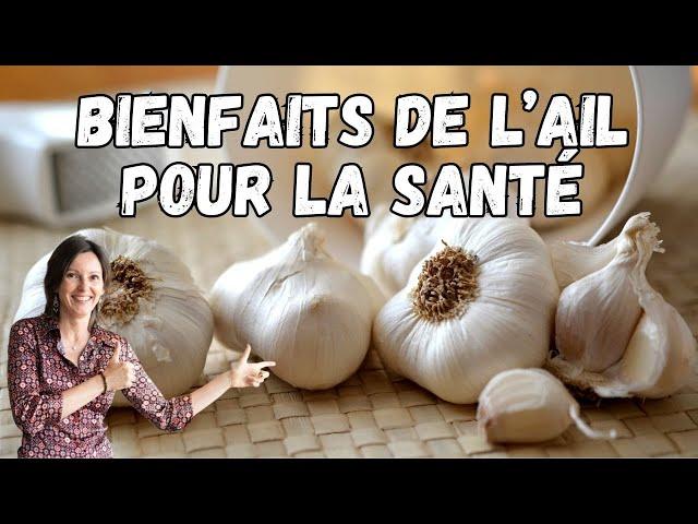 Les bienfaits de l'ail 