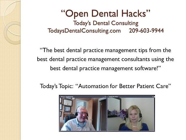 Open Dental Automation for Better Patient Care