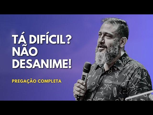 TENHA FÉ, NÃO DESANIME!  -  LUCIANO SUBIRÁ