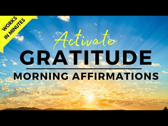 Positive Morning Affirmations | Gratitude Transformation | Law Of Assumption