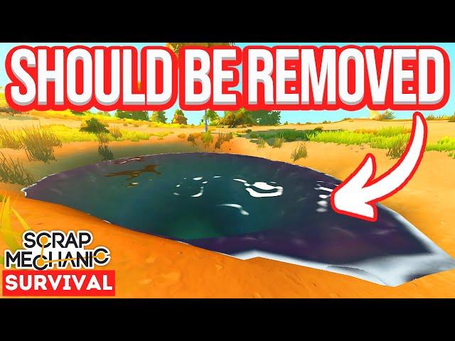 Unpopular Opinion: Oil Ponds Shouldn't Exist in Scrap Mechanic Survival