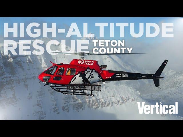 Helicopter Rescue at High Altitude: Teton County Search & Rescue