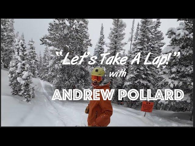 "Let"s Take A Lap!" with Andrew Pollard- Alta: Storm day