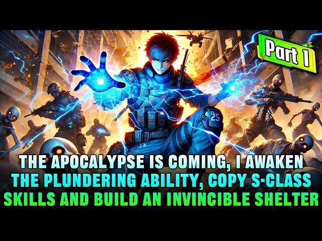 Doomsday Descends: I Awaken the Plundering Power, Madly Plundering Enemies' Skills and Resources!