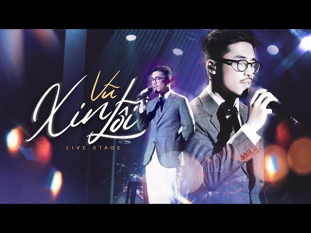 Xin Lỗi - Vũ live at Mây Sài Gòn | Official Music Video