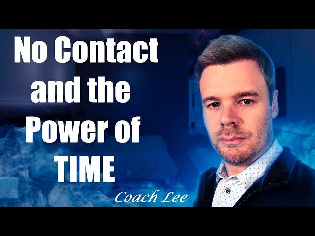 No Contact Rule and the Power of Time On Your Ex