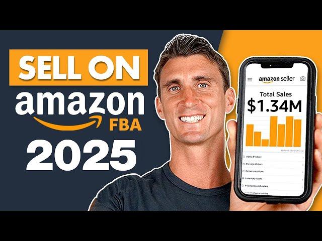 How to Sell On Amazon FBA For Beginners 2025