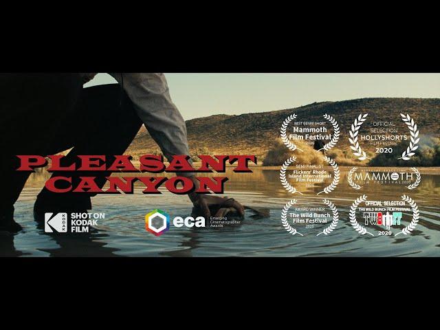 PLEASANT CANYON: Award Winning Western Short – Shot on Kodak Film