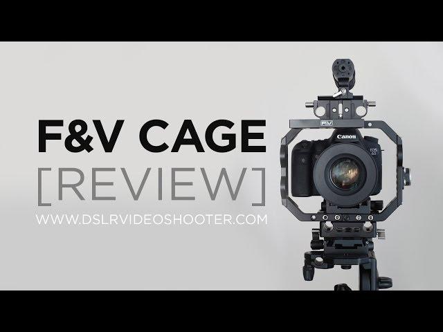 F&V Cage Review