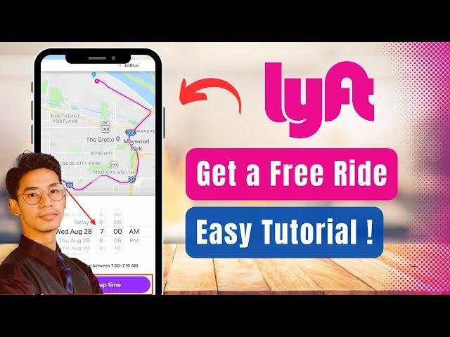 How to Get a Free Lyft Ride !