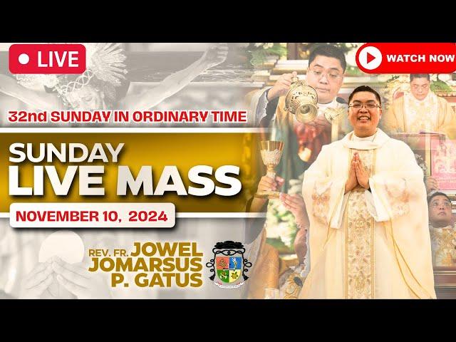 SUNDAY FILIPINO LIVE MASS TODAY II NOVEMBER 10, 2024 II FR. JOWEL JOMARSUS GATUS