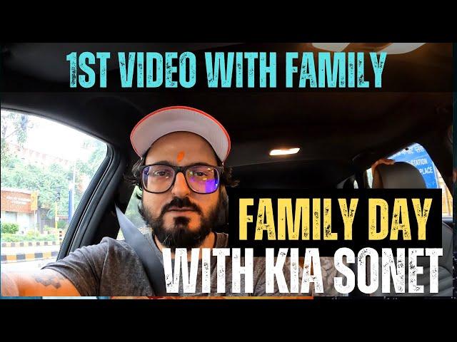 A Day Out With Family With Kia Sonet X-Line 2024 | @StyleRug