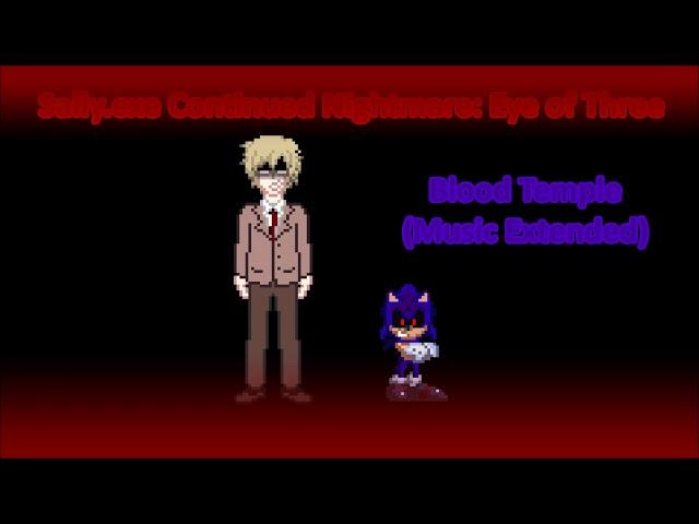 Sally.exe Continued Nightmare: Eye of Three - Blood Temple (Music Exe-tended)