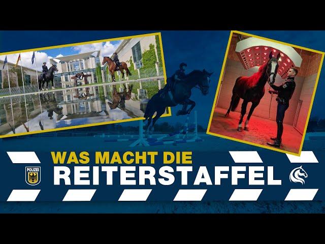 BUNDESPOLIZEI -  Was macht eigentlich die Reiterstaffel der BPOL?