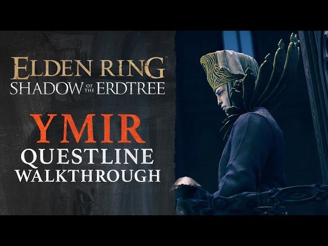 Elden Ring: Shadow of the Erdtree - How to Complete Count Ymir’s Quest