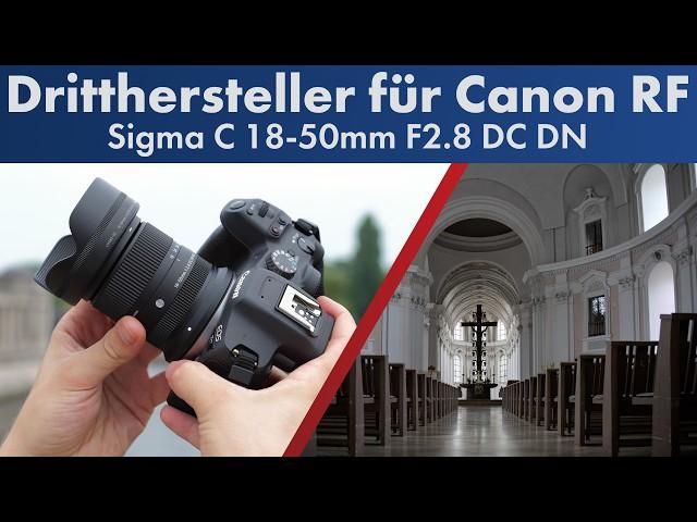 Ganz offiziell für Canon RF! | Sigma 18-50 mm f/2.8 DC DN im Test [Deutsch]