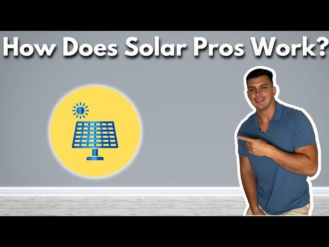 How Does Solar Pros Work?